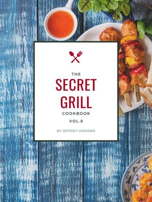 cover image of The Secret Grill Cookbook